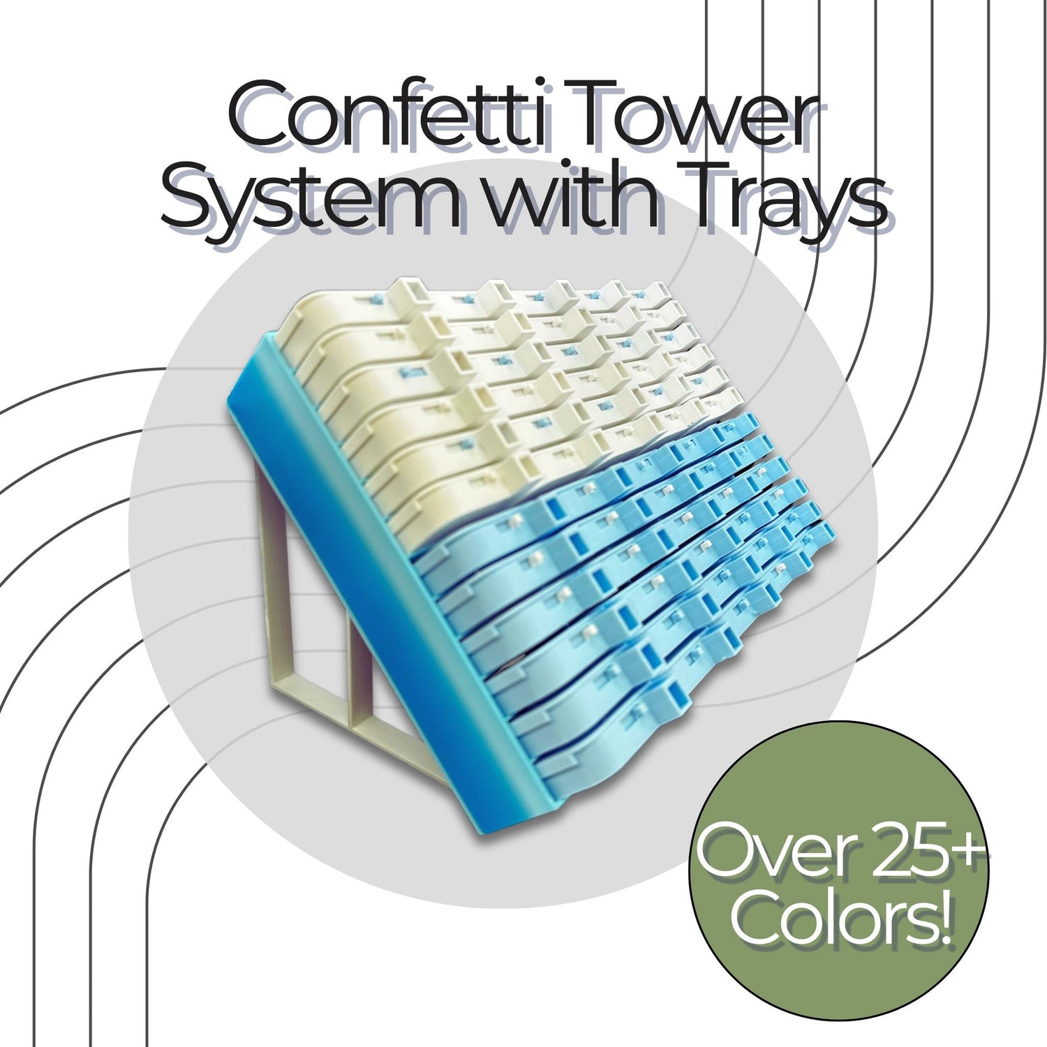 Organizers and Confetti Tray Towers